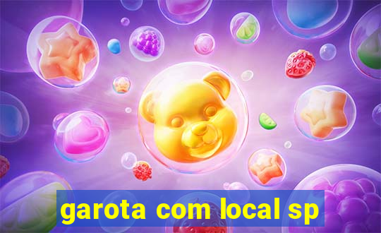 garota com local sp